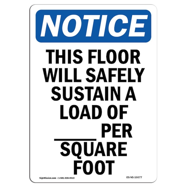 Safety Sign, OSHA Notice, 5" Height, NOTICE This Floor Will Safely Sign, Portrait, 10PK